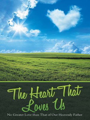 cover image of The Heart That Loves Us